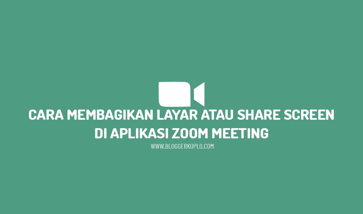 Cara Melakukan Share Screen di Zoom Meeting