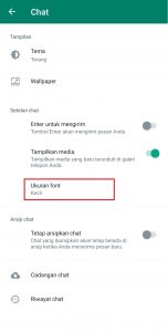 Cara Memperbesar dan Memperkecil Ukuran Font/Huruf di Whatsapp